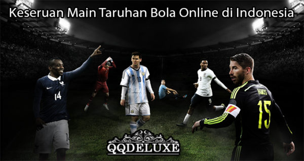 Keseruan Main Taruhan Bola Online di Indonesia